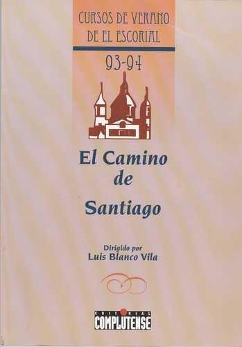 El Camino de Santiago "Cursos de verano de El Escorial 93-94".