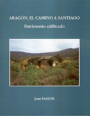 Aragón, el Camino a Santiago. Patrimonio edificado