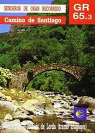 Camino Santiago- Gr 65.3 "SOMPORT-UNDUES DE LERDA (TRAMO ARAGONES)".