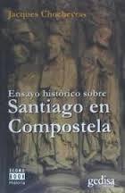 Ensayo histórico sobre Santiago en Compostela.
