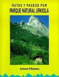 Rutas y paseos por el Parque Natural de Urkiola. 