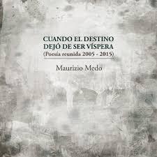 Cuando el destino dejó de ser víspera