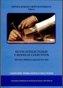 Elites intelectuales y modelos colectivos. Mundo ibérico (siglos XVI-XIX).