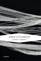 Cuentos completos (Jorge Luis Borges).