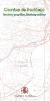 Camino de Santiago. Relaciones geográficas, históricas y artísticas.