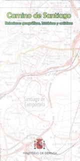 Camino de Santiago. Relaciones geográficas, históricas y artísticas