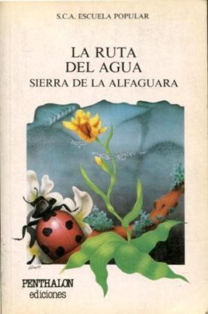 La ruta del agua: sierra de la alfaguara