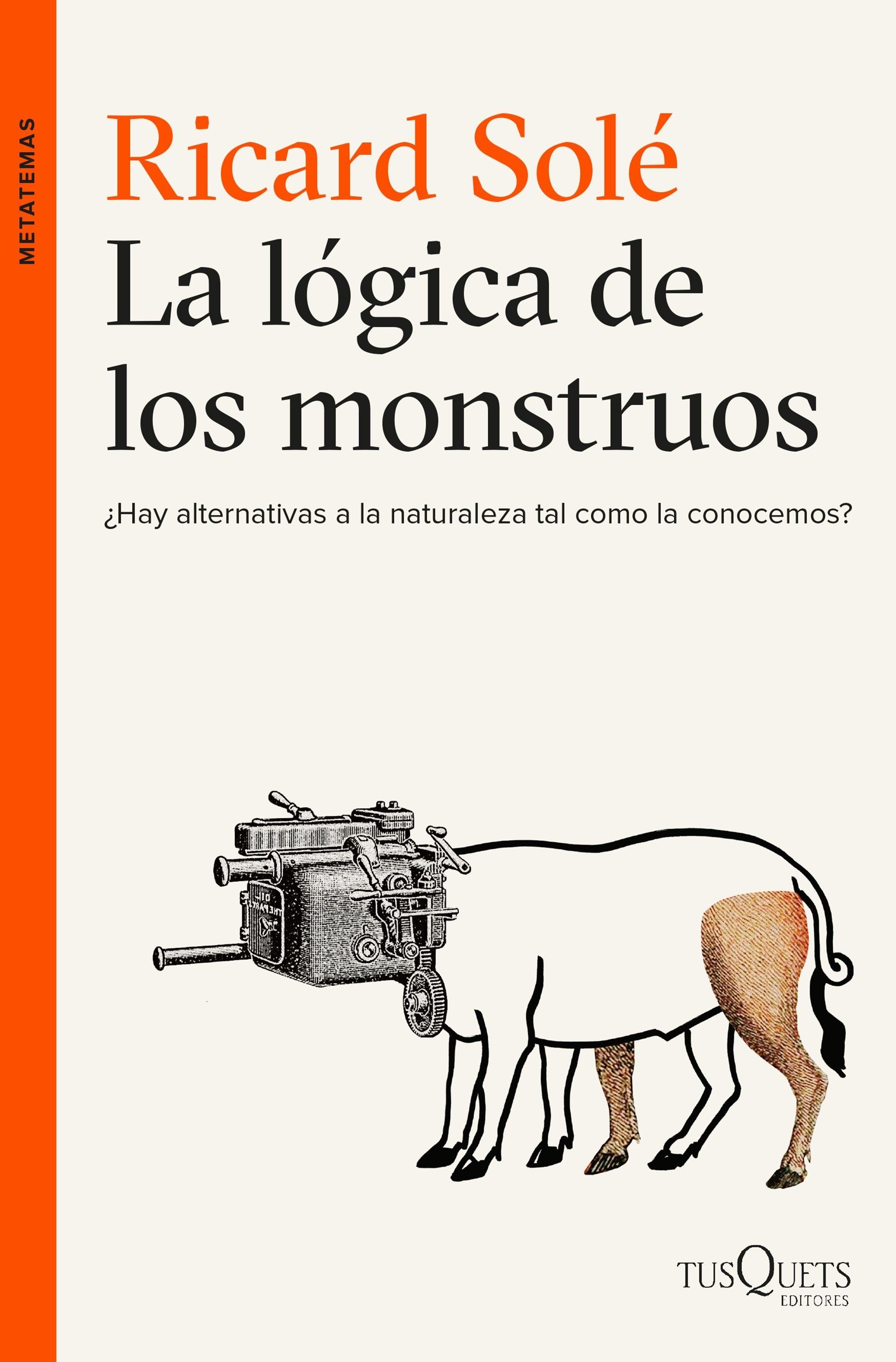 La lógica de los monstruos. 