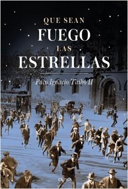 Que sean fuego las estrellas. Barcelona (1917-1923) . 