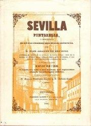 Sevilla pintoresca ; o, descripcion de sus mas celebres monumentos artisticos. 