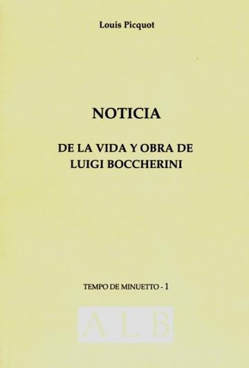 Noticia de la vida y obra de Luigi Boccherini: seguida del catálogo razonado de todas sus obras, tanto p. 