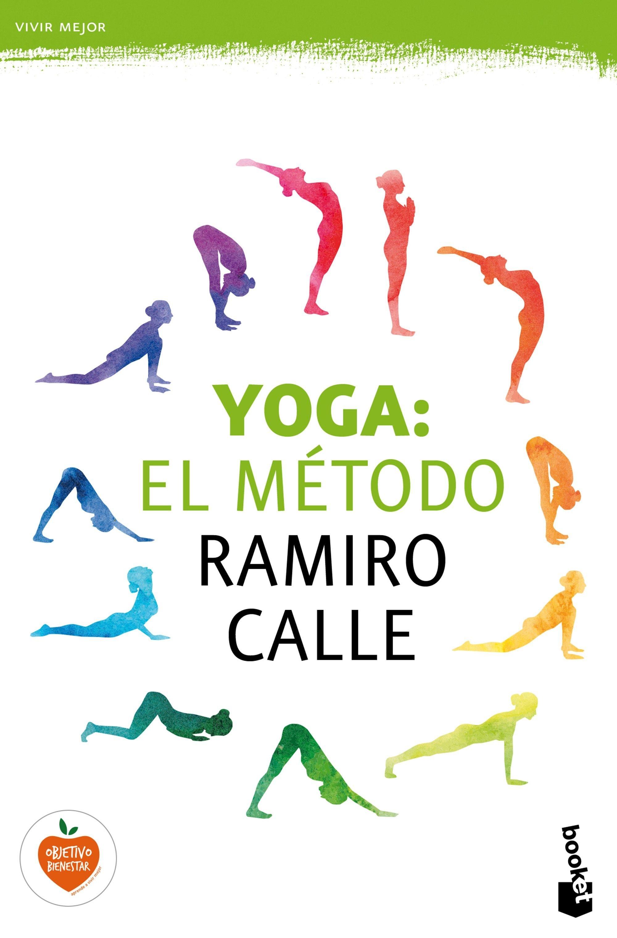 Yoga. El método Ramiro calle.