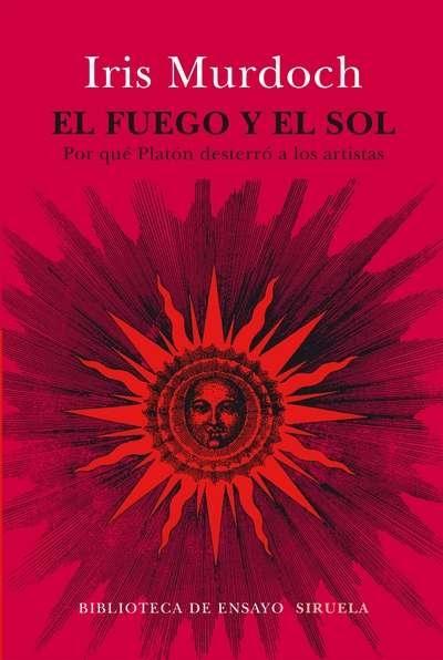 El fuego y el sol.