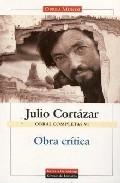 Obras completas, VI: Obra crítica (Julio Cortázar) Vol.VI "Teoría del túnel. Ensayos críticos. Nicaragua:"