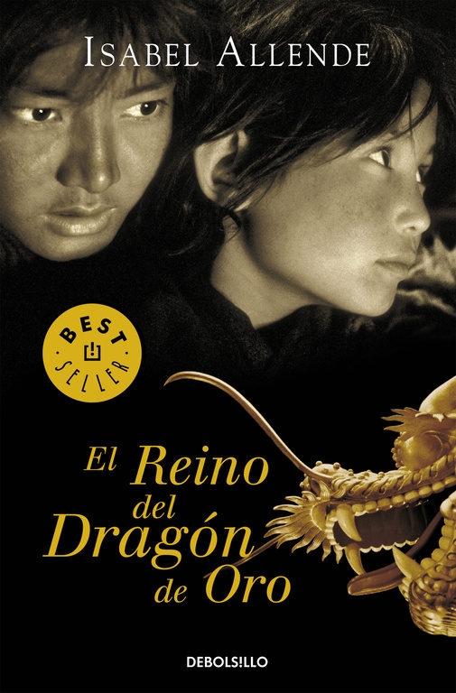 El Reino del Dragón de Oro "(Memorias del Águila y del Jaguar - 2)". 