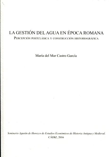 La Gestión del Agua en época romana. 