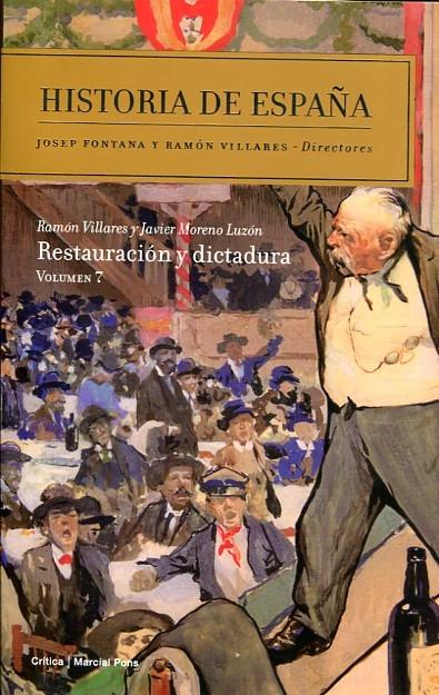 Historla de  España -7: Restauración y dictadura