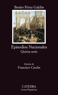 Episodios Nacionales - Quinta serie. 