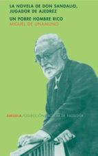 La novela de Don Sandalio, jugador de ajedrez "Un pobre hombre rico o el sentimiento cómico de la vida"