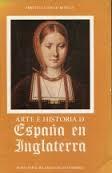 Arte e Historia de España en Inglaterra. 
