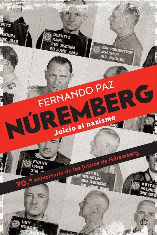 Núremberg "Juicio al nazismo".