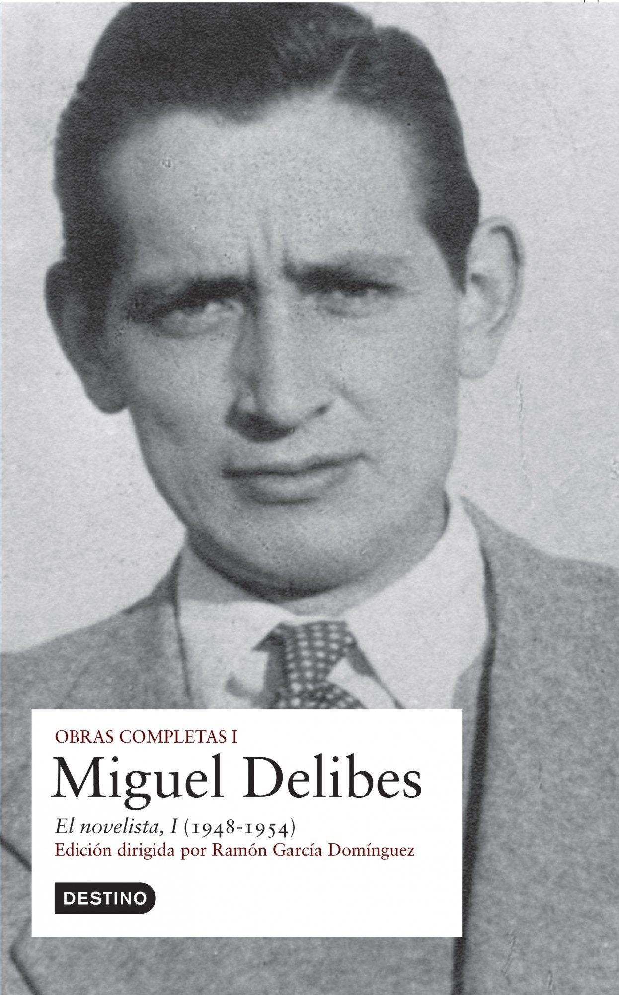 Obra completa - I. El novelista, (1948-1954 ) "La sombra del ciprés es alargada / el camino"