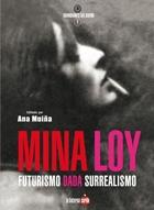 Mina Loy. Futurismo. Dadá. Surrealismo