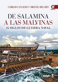 De Salamina a las Malvinas. 25 siglos de guerra naval. 