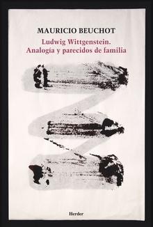 Ludwig Wittgenstein. Analogía y parecidos de familia. 