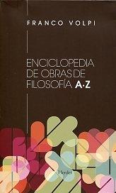 Enciclopedia de obras de filosofía: A - Z (3 volúmenes)