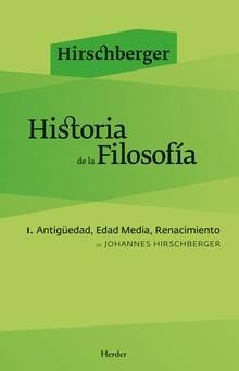 Historia de la filosofía. Tomo I: Antigüedad. Edad Media. Renacimiento