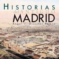 Historias del antiguo Madrid. 