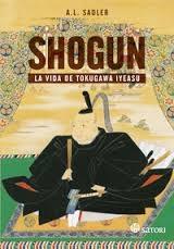 Shogun. La vida de Tokugawa Ieyasu. 