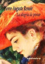 La alegría de pintar (Pierre-Auguste Renoir)