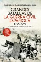 Grandes batallas de la Guerra Civil.
