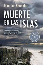 Muerte en las islas "(Comisario Dupin - 2)".