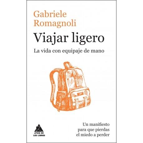 Viajar ligero.