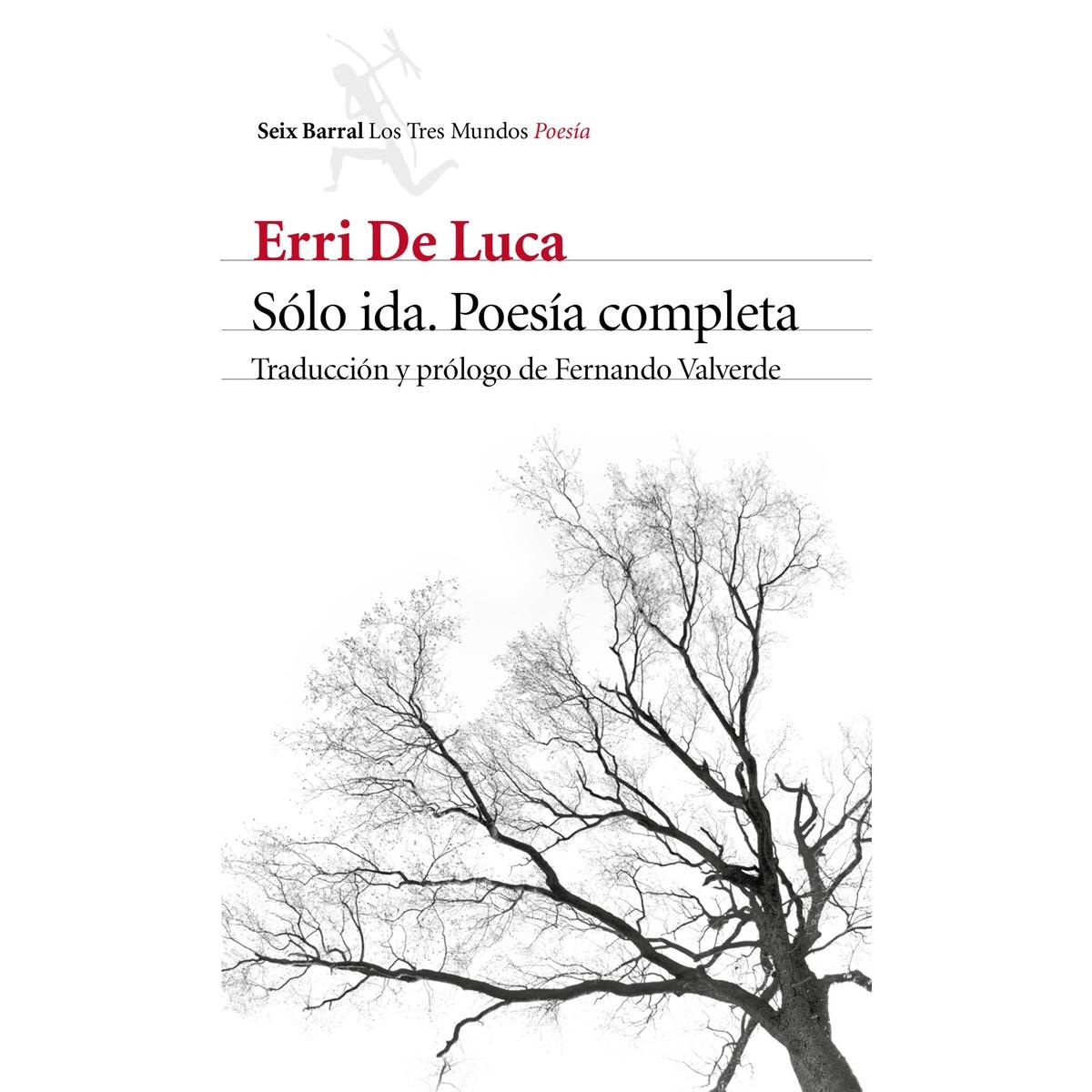 Solo ida. Poesía completa. 