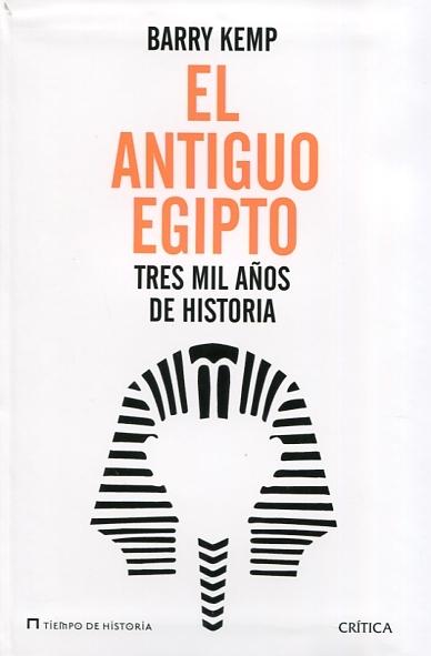 El antiguo Egipto. Tres mil años de historia. 