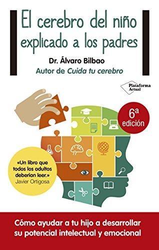 El cerebro del niño explicado a los padres.