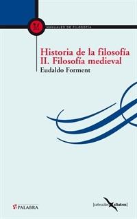 Historia de la Filosofía - II: Filosofía Medieval . 