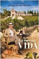 La buena vida