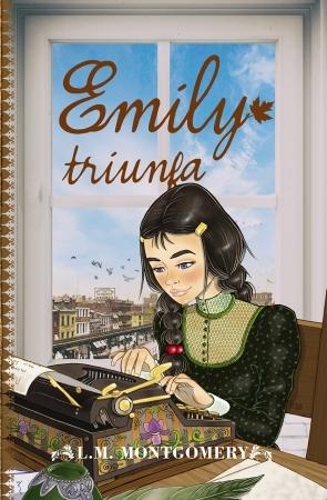 Emily triunfa "(Emily Starr - 3)".