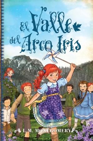 El valle del Arco Iris "(Ana Shirley - 7)".