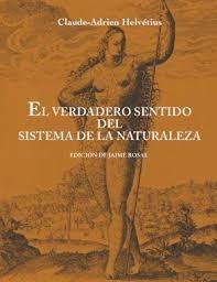 El verdadero sentido del sistema de la naturaleza. 