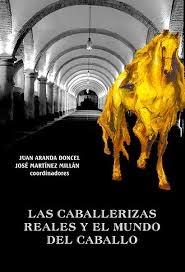 Las caballerizas reales y el mundo del caballo