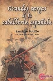 Grandes cargas de la caballería española. 