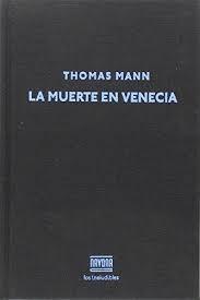 La muerte en Venecia.