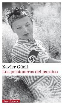 Los prisioneros del paraíso.