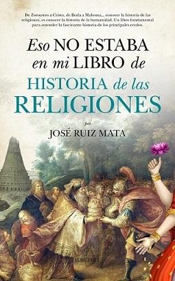 Esto no estaba en mi libro de Historia de las Religiones. 